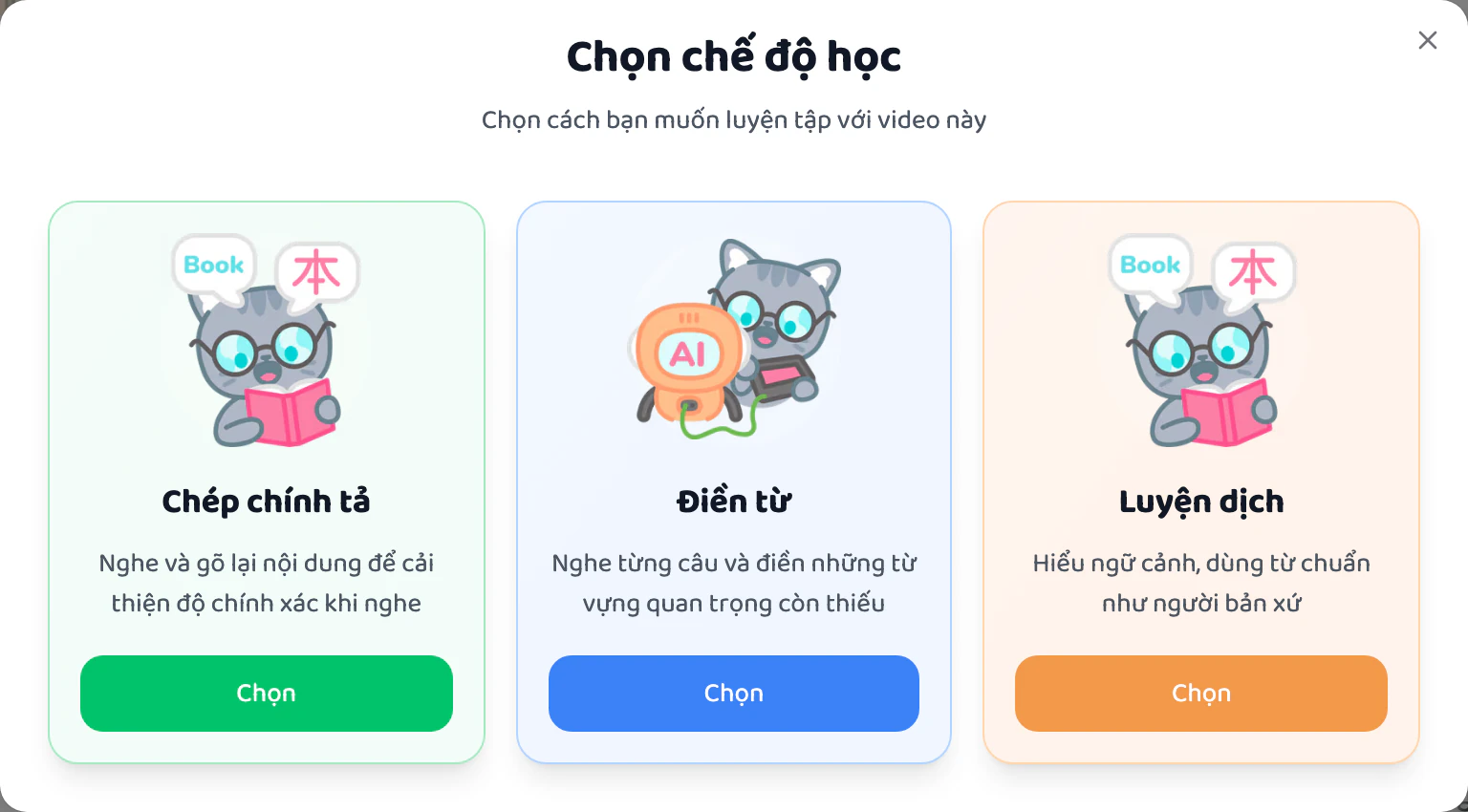 Ba chế độ luyện nghe: chép chính tả, điền từ, luyện dịch